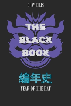 Paperback The Black Book: Year of the Rat Book