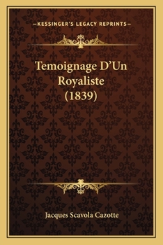 Paperback Temoignage D'Un Royaliste (1839) [French] Book