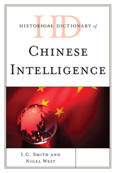 Hardcover Historical Dictionary of Chinese Intelligence Book