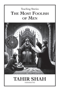 The Most Foolish of Men
