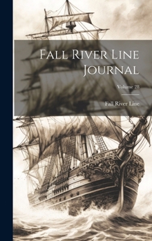 Hardcover Fall River Line Journal; Volume 28 Book