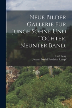 Paperback Neue Bilder Gallerie für junge Söhne und Töchter. Neunter Band. [German] Book