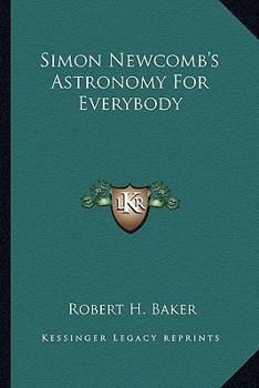 Paperback Simon Newcomb's Astronomy For Everybody Book