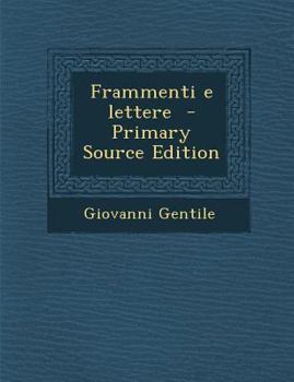 Paperback Frammenti E Lettere [Italian] Book