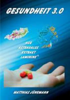 Paperback Gesundheit 3.0: HCG, Astragalus Extrakt, Laminine [German] Book