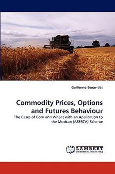 Paperback Commodity Prices, Options and Futures Behaviour Book