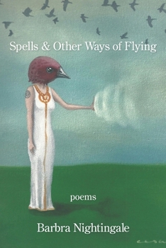 Paperback Spells & Other Ways of Flying Book