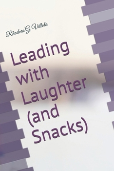 Paperback Leading with Laughter (and Snacks) Book