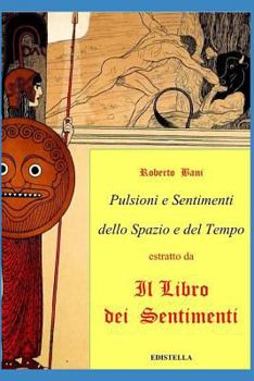 Paperback Pulsioni E Sentimenti Dello Spazio E del Tempo [Italian] Book