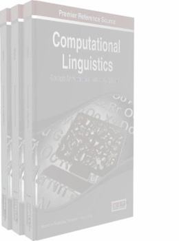 Hardcover Computational Linguistics: Concepts, Methodologies, Tools, and Applications (3 Vols) Book