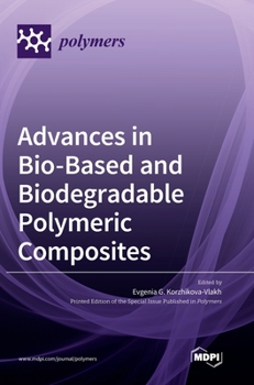 Hardcover Advances in Bio-Based and Biodegradable Polymeric Composites Book