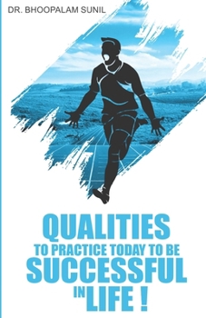 Paperback Qualities to Practice Today to Be Successful in Life Book