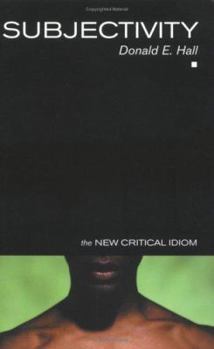 Subjectivity (The New Critical Idiom) - Book  of the New Critical Idiom