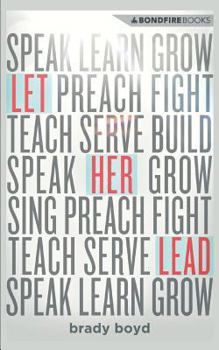 Paperback Let Her Lead: Creating a Better Future for Women in the Church Book