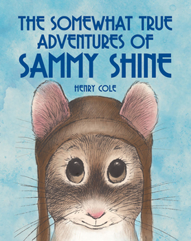 Paperback The Somewhat True Adventures of Sammy Shine Book