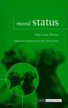 Paperback Moral Status: Obligations to Persons and Other Living Things Book