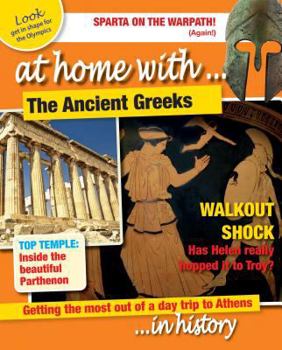 The Ancient Greeks - Book  of the At Home With . . . In History