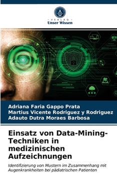 Paperback Einsatz von Data-Mining-Techniken in medizinischen Aufzeichnungen [German] Book