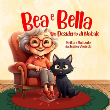 Bea e Bella: Un Desiderio di Natale (Avventure al Monte Marigold) (Italian Edition)