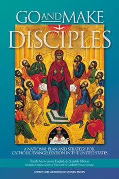 Paperback Go and Make Disciples: A National Plan and Strategy for Catholic Evangelization in the United States Book