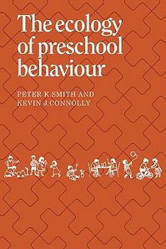 Paperback The Ecology of Preschool Behaviour Book