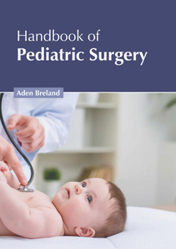 Hardcover Handbook of Pediatric Surgery Book