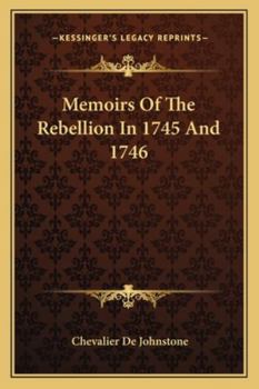 Paperback Memoirs Of The Rebellion In 1745 And 1746 Book