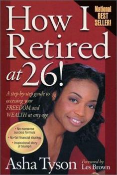 Paperback How I Retired at 26! Book