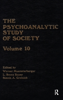 Hardcover The Psychoanalytic Study of Society, V. 10 Book