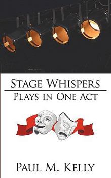 Paperback Stage Whispers: Plays in One Act Book