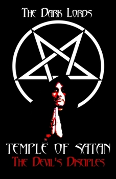 Paperback Temple of Satan: The Devil's Disciples Book