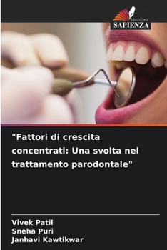 Paperback "Fattori di crescita concentrati: Una svolta nel trattamento parodontale" [Italian] Book