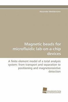 Paperback Magnetic Beads for Microfluidic Lab-On-A-Chip Devices Book