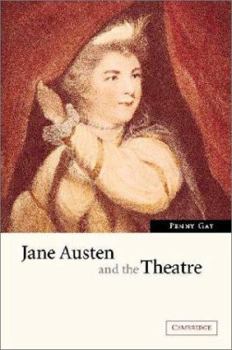 Hardcover Jane Austen and the Theatre Book