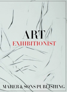 Hardcover Art Exhibitionist Book