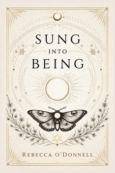 Paperback Sung Into Being Book