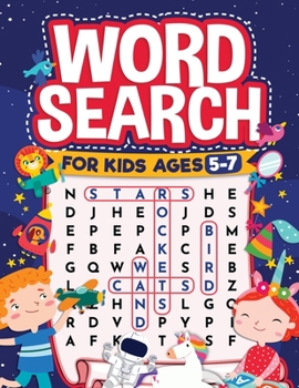 Word Search for Kids Ages 5-7: Fun Word Search for Clever Kids to Improve their Learning Skills and Practice Vocabulary: Great educational workbook ... with Cute Themes that can be colored In)