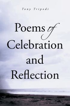 Paperback Poems of Celebration and Reflection Book
