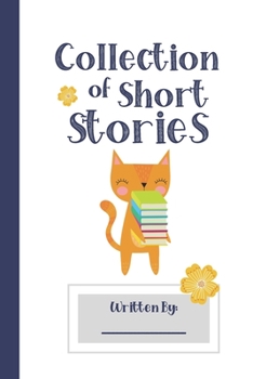 Paperback Collection of Short Stories, Written By ..: Specialist Story Planner Notebook for Boys Girls HIm Her Teens. Ruled white paper, 100 pages, Unique Cute Book