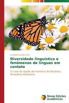 Paperback Diversidade linguística e fenômenos de línguas em contato [Portuguese] Book