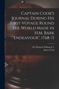 Paperback Captain Cook's Journal During his First Voyage Round the World Made in H.M. Bark "Endeavour", 1768-71 Book