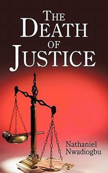 Paperback The Death of Justice Book