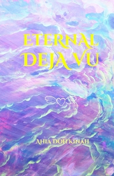 Paperback Eternal Deja Vu Book