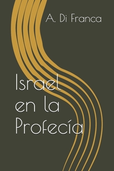 Paperback Israel en la Profecía [Spanish] Book