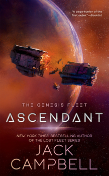 Ascendant - Book  of the Lost Fleet Universe
