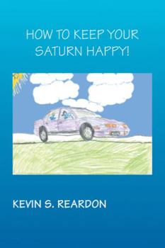 Paperback How to Keep Your Saturn Happy Book