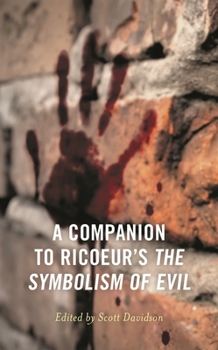 Hardcover Companion to Ricoeur's The Symbolism of Evil Book