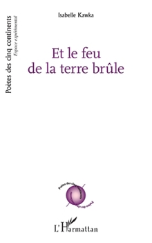 Paperback Et le feu de la terre brûle [French] Book