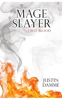 Paperback Mage Slayer: First Blood Book