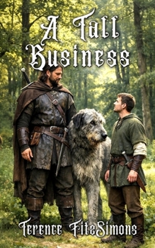 Paperback A Tall Business: A Children's Book for Adults Book